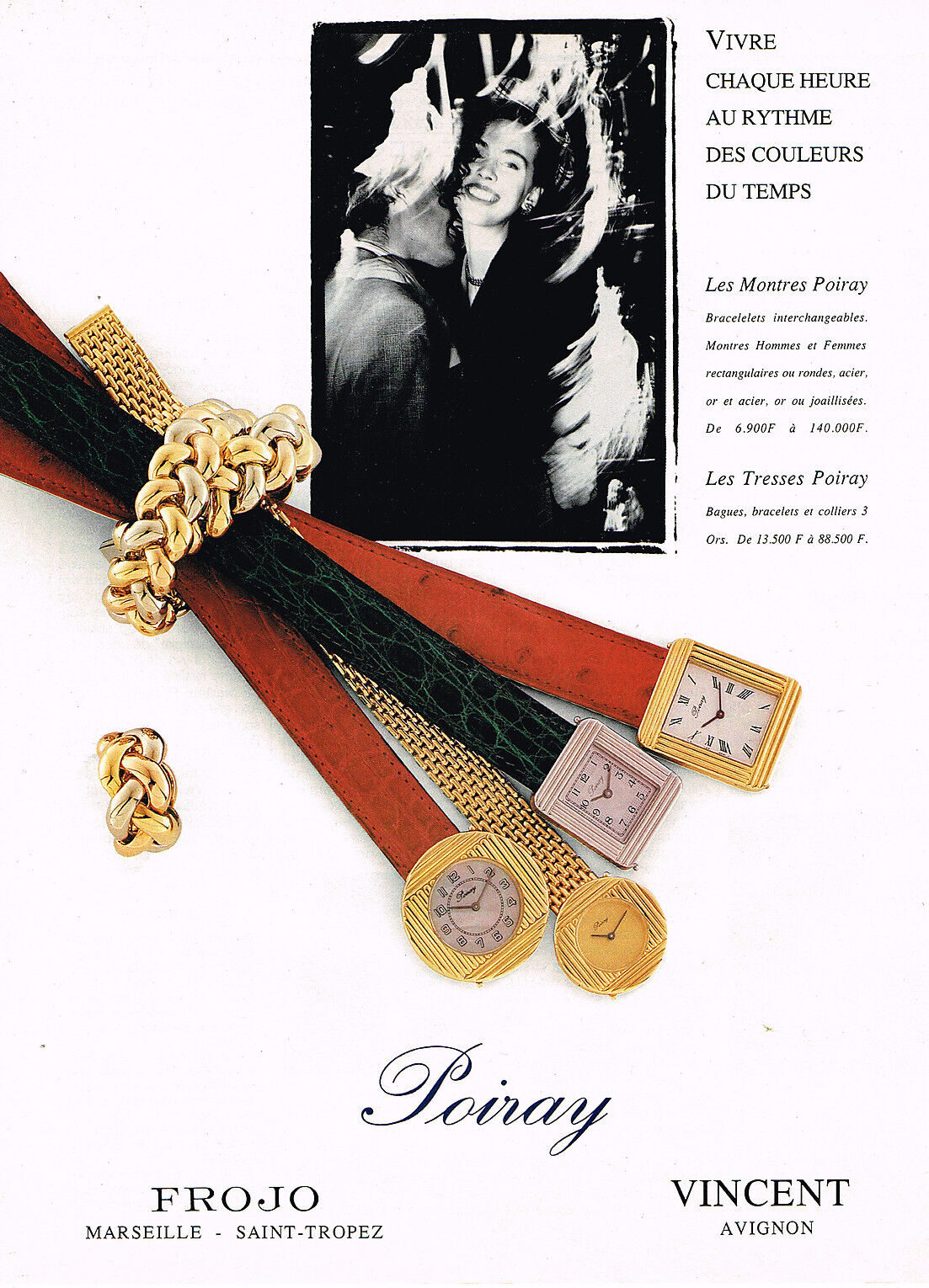 Publicité Poiray pour des montres à bracelets interchangeables et les bijoux Les Tresses, 1990.